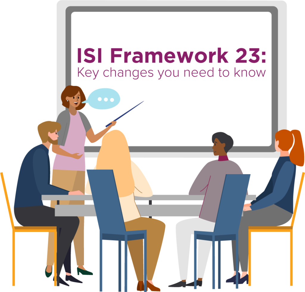 ISI Framework 23: Key changes you need to know